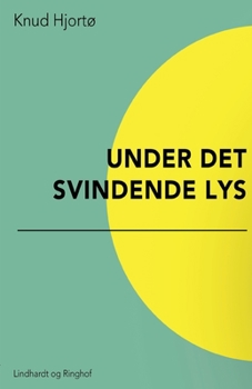 Paperback Under det svindende lys [Danish] Book