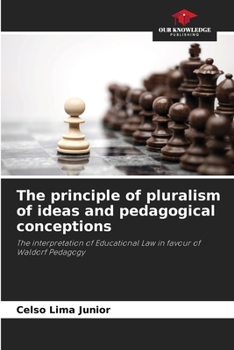 Paperback The principle of pluralism of ideas and pedagogical conceptions Book