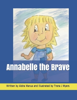 Paperback Annabelle the Brave Book