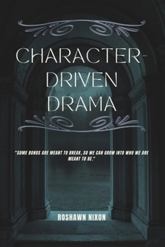 Paperback Character-Driven Drama Book