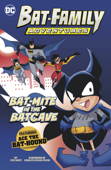 Paperback Bat-Mite in the Batcave: Featuring Ace the Bat-Hound! Book