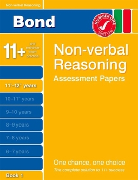 Paperback Bond Non-Verbal Reasoning Assessment Papers 11+-12+ Years Book 1 Book