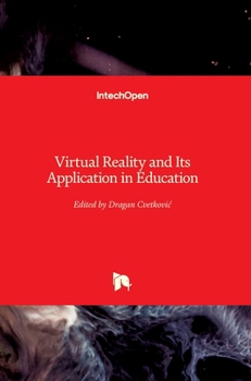 Hardcover Virtual Reality and Its Application in Education Book