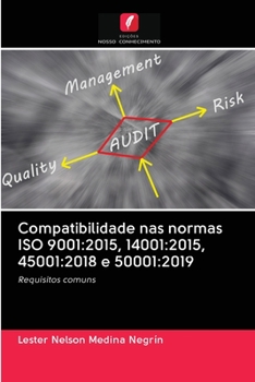 Paperback Compatibilidade nas normas ISO 9001: 2015, 14001:2015, 45001:2018 e 50001:2019 [Portuguese] Book