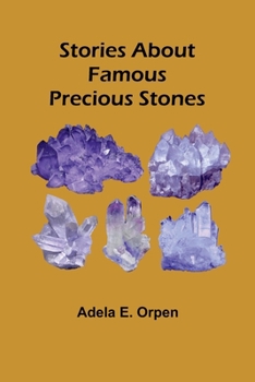 Paperback Stories About Famous Precious Stones Book