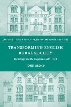 Paperback Transforming English Rural Society: The Verneys and the Claydons, 1600 1820 Book