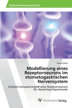 Paperback Modellierung eines Rezeptorneurons im stomatogastrischen Nervensystem [German] Book