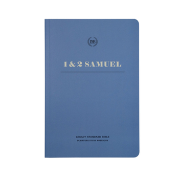 Paperback Lsb Scripture Study Notebook: 1 & 2 Samuel: Legacy Standard Bible Book