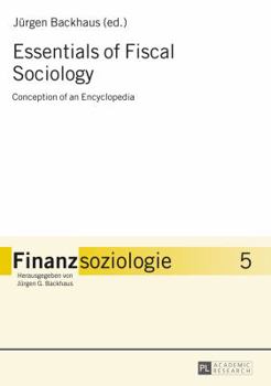 Hardcover Essentials of Fiscal Sociology: Conception of an Encyclopedia Book