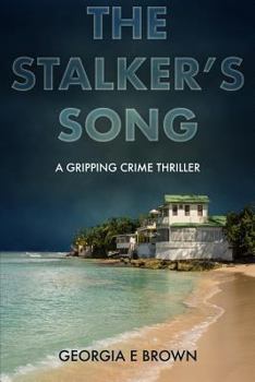 Paperback The Stalker's Song: A Gripping Crime Thriller Book