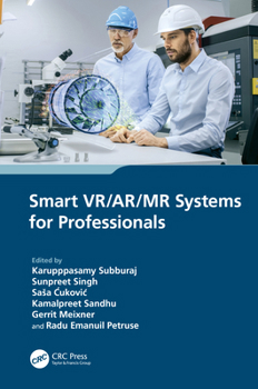 Hardcover Smart Vr/Ar/MR Systems for Professionals Book