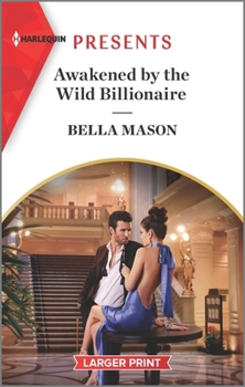 Mass Market Paperback Awakened by the Wild Billionaire [Large Print] Book