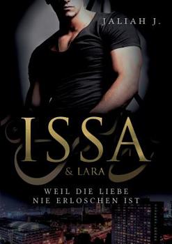 Paperback Issa & Lara: Weil die Liebe nie erloschen ist [German] Book