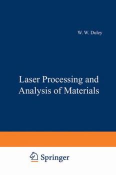 Hardcover Laser Processing and Analysis of Materials Book