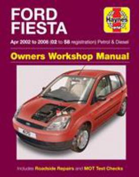 Ford Fiesta Petrol & Diesel (Apr 02 - 08) Haynes Repair Manual (Haynes Service and Repair Manuals)