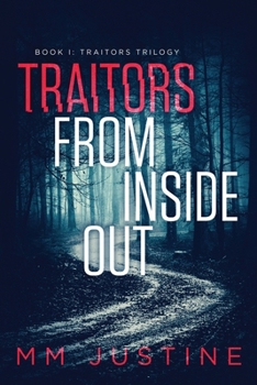 Paperback Traitors from Inside Out: Book 1: Traitors Trilogy Book