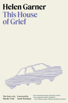 Hardcover This House of Grief: The Story of a Murder Trial Book