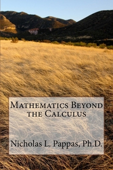 Paperback Mathematics Beyond the Calculus Book