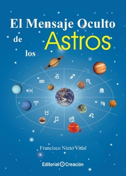 Paperback El mensaje oculto de los astros [Spanish] Book