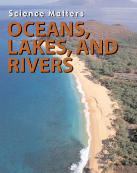 Library Binding Oceans, Rivers, and Lakes Book