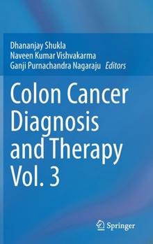 Hardcover Colon Cancer Diagnosis and Therapy Vol. 3 Book
