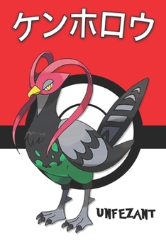 Unfezant: ????? Kenhorou Déflaisan Fasasnob Pokemon Notebook Blank Lined Journal
