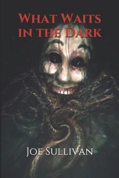 Paperback What Waits in the Dark Book