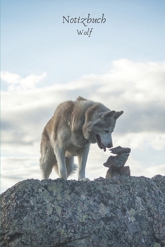 Notizbuch Wolf: Tagebuch, Notizbuch mit Jahresübersicht 2020 für Schule, Hobby und Freizeit. (German Edition)