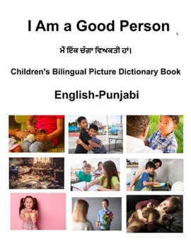 Paperback English-Punjabi I Am a Good Person Children's Bilingual Picture Dictionary Book