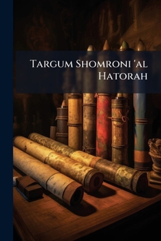 Paperback Targum Shomroni 'al Hatorah Book
