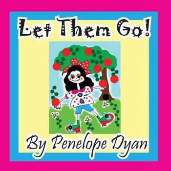 Paperback Let Them Go! [Large Print] Book