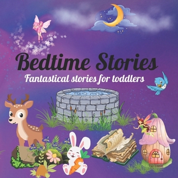 Paperback Bedtime Stories Fantastical stories for toddlers Book