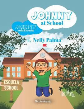 Paperback Johnny at School / Johnny en la escuela Book
