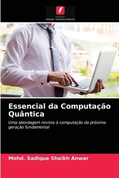 Paperback Essencial da Computação Quântica [Portuguese] Book