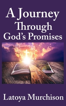 Paperback A Journey Through God's Promises Book