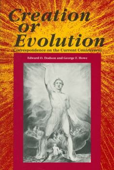 Paperback Creation or Evolution: Correspondence on the Current Controversy Book