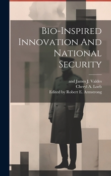 Hardcover Bio-inspired Innovation And National Security Book