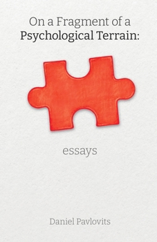 Paperback On A Fragment Of A Psychological Terrain: essays Book