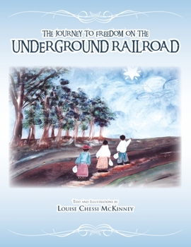 Paperback The Journey to Freedom on the Underground Railroad Book
