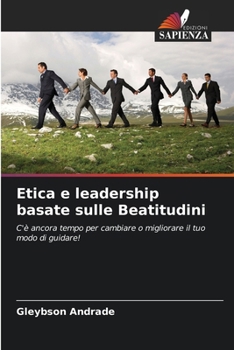 Etica e leadership basate sulle Beatitudini