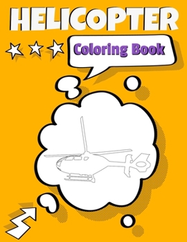 Paperback Helicopter Coloring Book: Awesome Helicopter Coloring Book For Adults & Teen Kids. Book