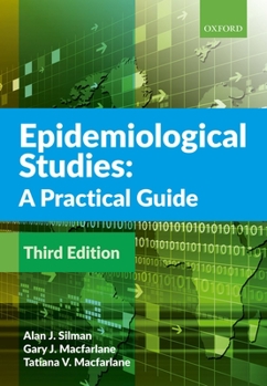 Paperback Epidemiological Studies: A Practical Guide Book