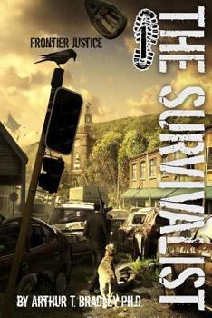 Paperback The Survivalist (Frontier Justice) Book