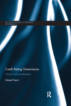 Paperback Credit Rating Governance: Global Credit Gatekeepers Book