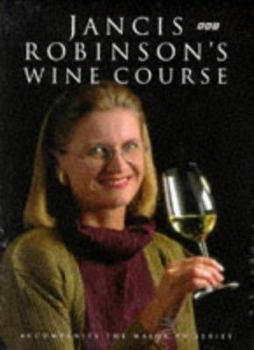 Hardcover Jancis Robinson's Wine Course Book