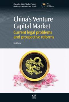 Hardcover China's Venture Capital Market: Current Legal Problems and Prospective Reforms Book