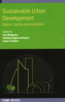 Hardcover Sustainable Urban Development: Topics, trends and solutions Book