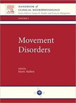 Hardcover Movement Disorders: Handbook of Clinical Neurophysiology, Vol 1 Volume 1 Book