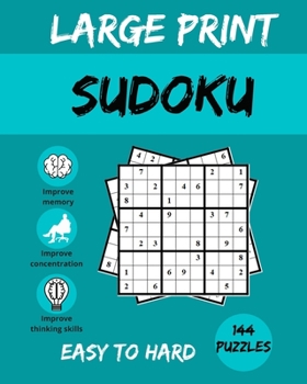 Paperback Large Print SUDOKU: 144 Puzzles easy to hard, Ideal for your commute, to challenge yourself at home, and for addicts of this brainbashing [Large Print] Book