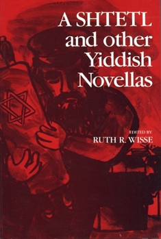 Paperback A Shtetl and Other Yiddish Novellas Book